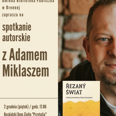 Plakat promujący spotkanie autorskie z Adamem Miklaszem. 